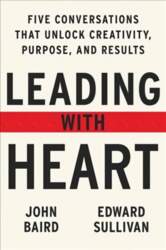 Leading with Heart: Five Conversations That