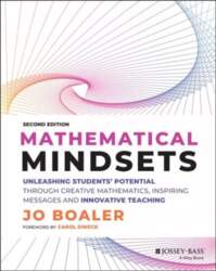 Mathematical Mindsets: Unleashing Students` Potent ial