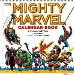 Mighty Marvel Calendar Book: A Visual
