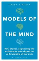 Models of the Mind: How Physics