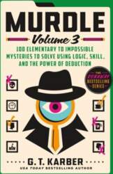 Murdle: Volume 3: 100 Elementary to