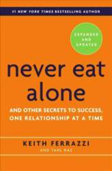 Never Eat Alone, Expanded and Updated:
