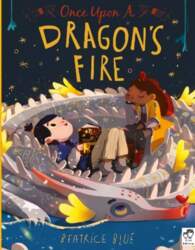 Once Upon a Dragon`s Fire