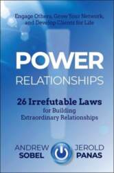 Power Relationships: 26 Irrefutable Laws for