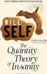 Quantity Theory of Insanity: Reissued