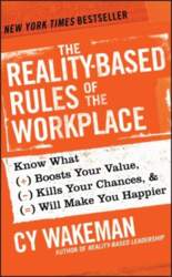 Reality-Based Rules of the Workplace: Know