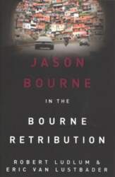 Robert Ludlum`s The Bourne Retribution