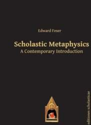 Scholastic Metaphysics: A Contemporary Introduction