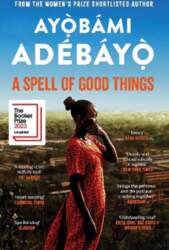 Spell of Good Things: Longlisted for