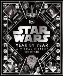 Star Wars Year by Year: A