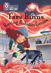 Tara Binns: Roving Robotics Genius: Band