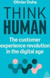 Think Human: The Customer Experience Revolution