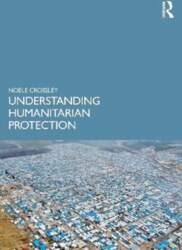 Understanding Humanitarian Protection