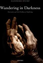 Wandering in Darkness: Narrative and the