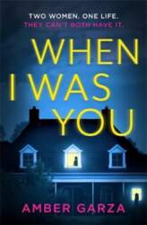When I Was You: The utterly
