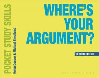 Where`s Your Argument? 2nd edition