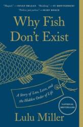 Why Fish Dont Exist: A Story