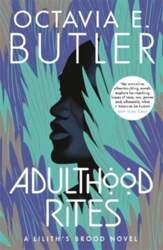 Adulthood Rites: Lilith`s Brood 2