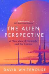 Alien Perspective: A New View of