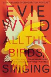 All the Birds, Singing