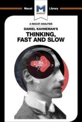 Analysis of Daniel Kahneman`s Thinking, Fast