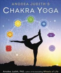 Anodea Judith`s Chakra Yoga