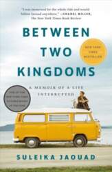 Between Two Kingdoms: A Memoir of