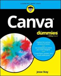 Canva For Dummies, Canva For Dummies