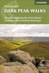 Dark Peak Walks: 40 walks exploring