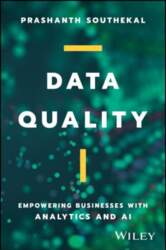 Data Quality: Empowering Businesses with Analytics