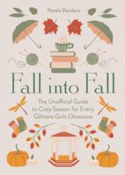 Fall into Fall: The Unofficial Guide