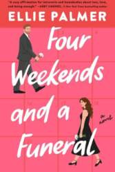 Four Weekends and a Funeral