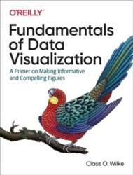 Fundamentals of Data Visualization: A Primer