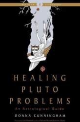Healing Pluto Problems: An Astrological Guide