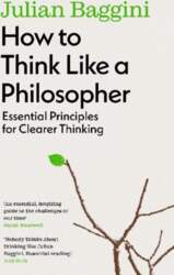 How to Think Like a Philosopher: