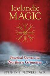 Icelandic Magic: Practical Secrets of the