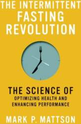 Intermittent Fasting Revolution: The Science of