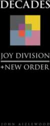 Joy Division plus New Order: Decades