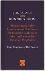 Junkspace with Running Room