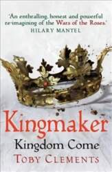 Kingmaker: Kingdom Come: (Book 4)