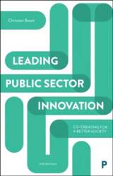 Leading Public Sector Innovation (Second Edition):