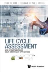 Life Cycle Assessment: New Developments And