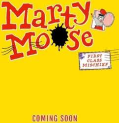 Marty Moose: First Class Mischief, Marty