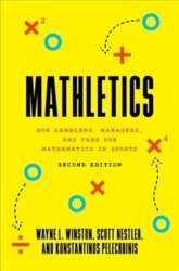 Mathletics: How Gamblers, Managers, and Fans