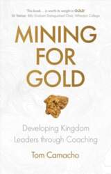 Mining for Gold: Developing Kingdom Leaders