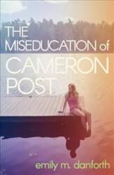 Miseducation of Cameron Post