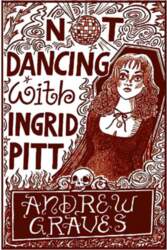Not Dancing with Ingrid Pitt