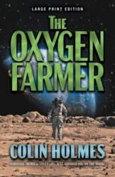 Oxygen Farmer Large Print