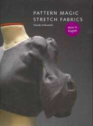 Pattern Magic: Stretch Fabrics