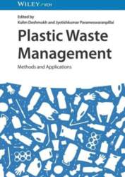 Plastic Waste Management: Methods and Applications